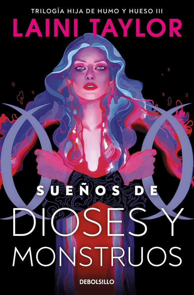 Sueños de dioses y monstruos (Hija de humo y hueso 3) | LAINI TAYLOR