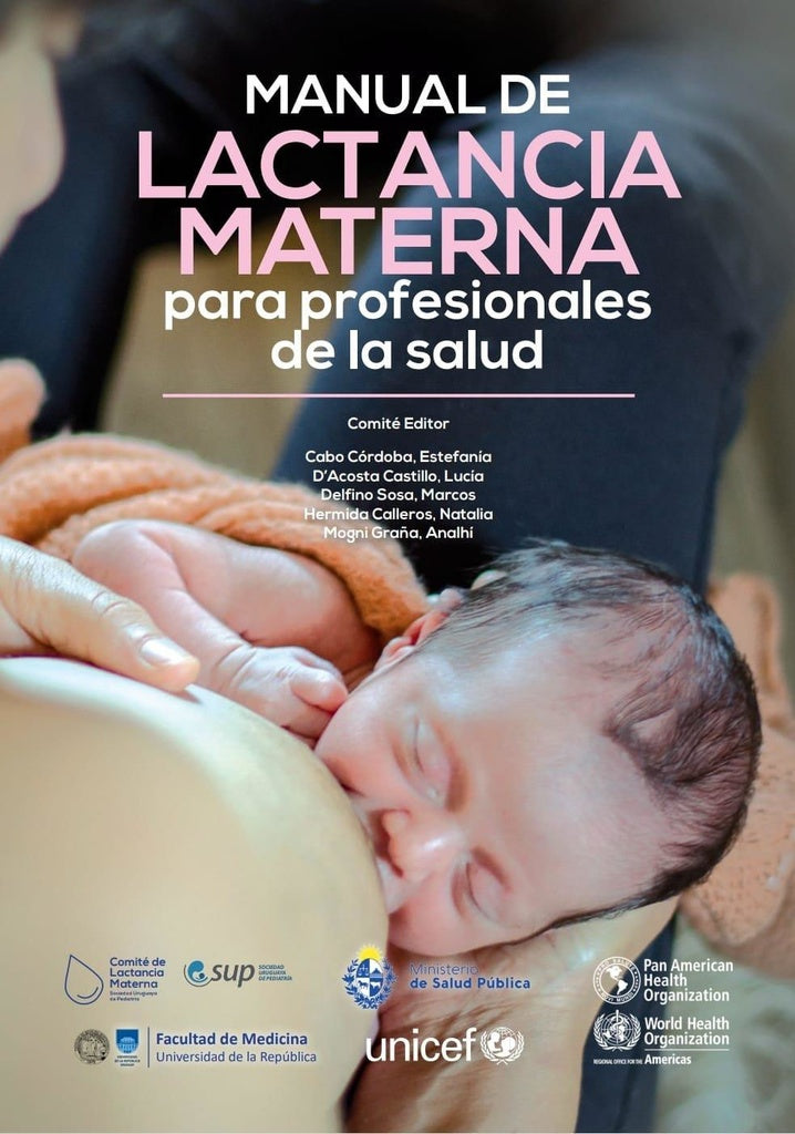 Manual de lactancia materna para profesionales de la salud | Varios autores
