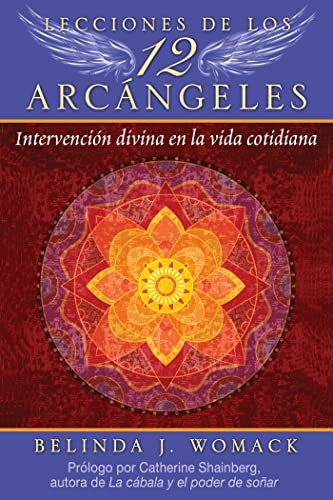 Lecciones de los 12 arcángeles | Belinda J. Womack