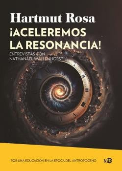 Aceleremos la resonancia! | HARTMUT ROSA