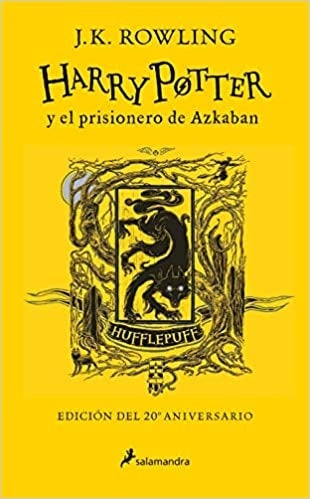 Harry Potter y el prisionero de Azkaban (edición Hufflepuff del 20° aniversario) (Harry Potter 3) | J. K. Rowling