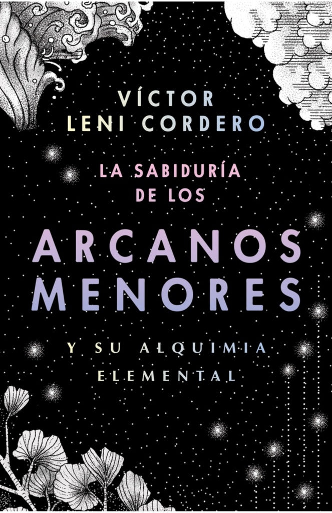 La sabiduría de los arcanos menores y su alquimia elemental | VÍCTOR LENI CORDERO