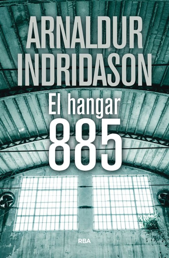 HANGAR 885, EL | ARNALDUR INDRIDASON