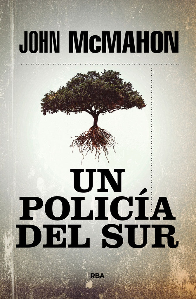 POLICIA DEL SUR, UN | JOHN MCMAHON