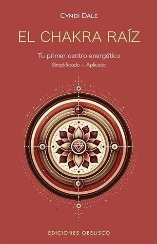 El chakra raíz | CYNDI DALE