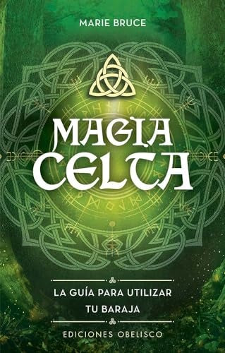 Magia celta. Libro y baraja de cartas | MARIE BRUCE