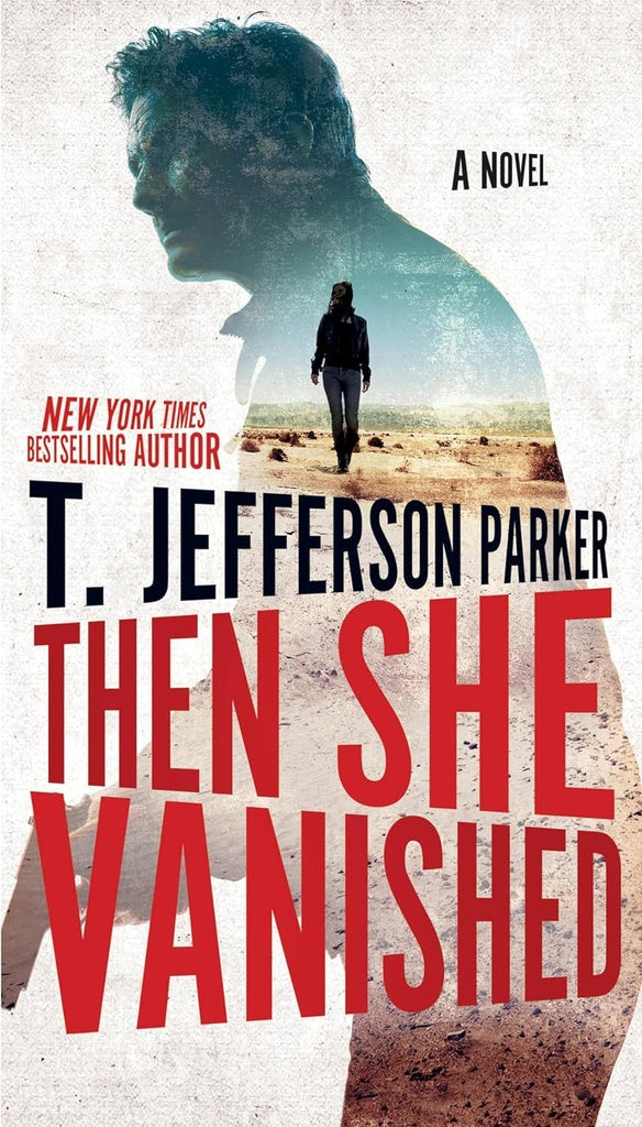 Then she vanished | T. Jefferson Parker