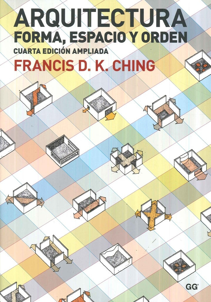 ARQUITECTURA. FORMA, ESPACIO Y ORDEN | FRANCIS CHING