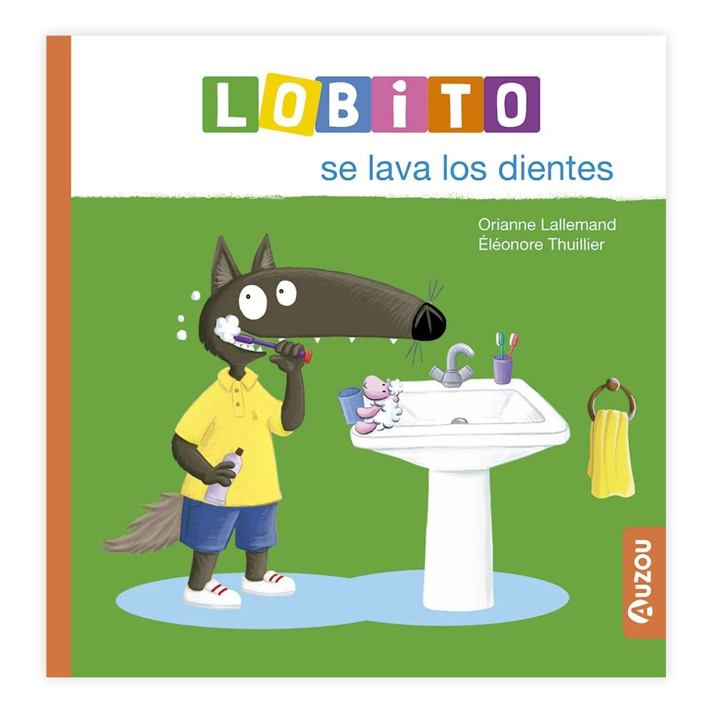 Lobito se lava los dientes | EDITION PHILIPPE AUZOU