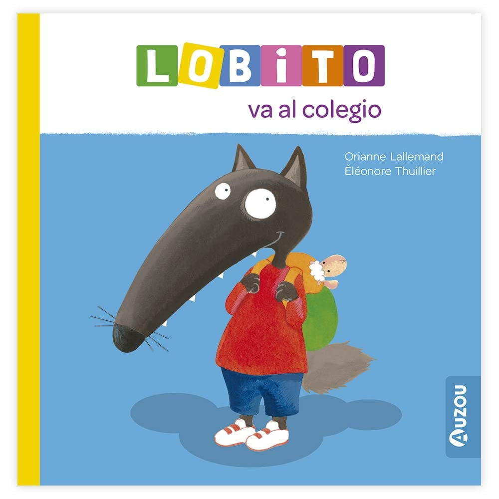 Lobito va al colegio | EDITION PHILIPPE AUZOU