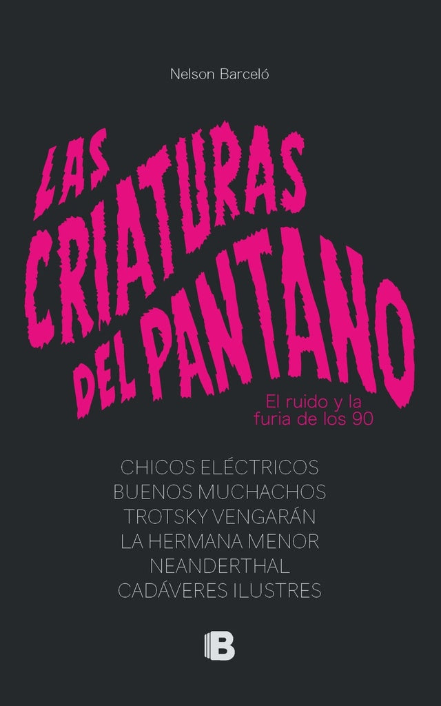 Las criaturas del pantano | NELSON BARCELO