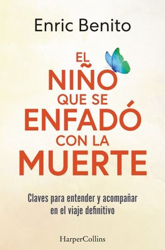 El niño que se enfadó con la muerte | ENRIC BENITO