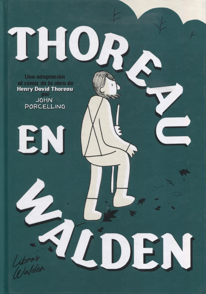 Thoreau en Walden | JOHN PORCELLINO