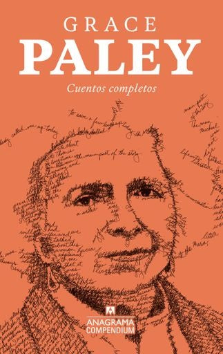CUENTOS COMPLETOS. GRACE PALEY | GRACE PALEY