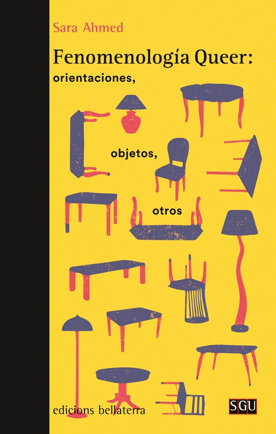 Fenomenología queer: orientaciones, objetos, otros | SARA AHMED