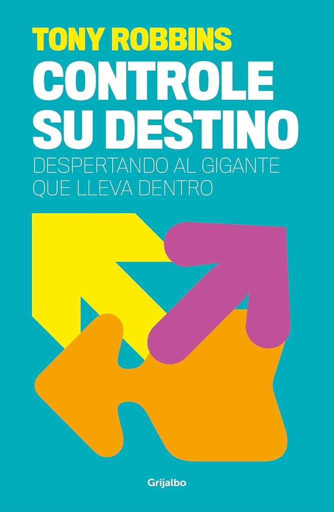 Controle su destino | Tony Robbins