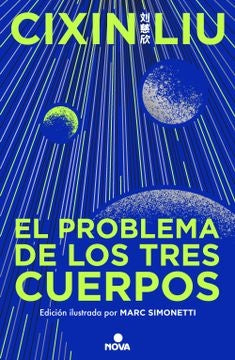 El problema de los tres cuerpos (Edición Ilustrada) | LIU CIXIN
