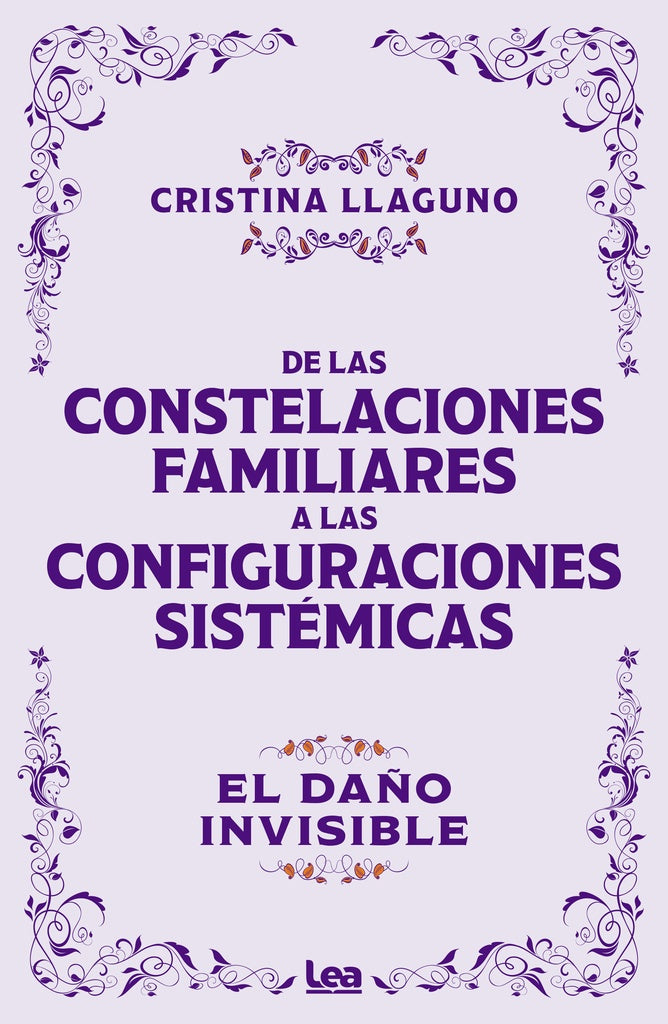 De las constelaciones familiares a las configuraciones sistémicas | CRISTINA LLAGUNO