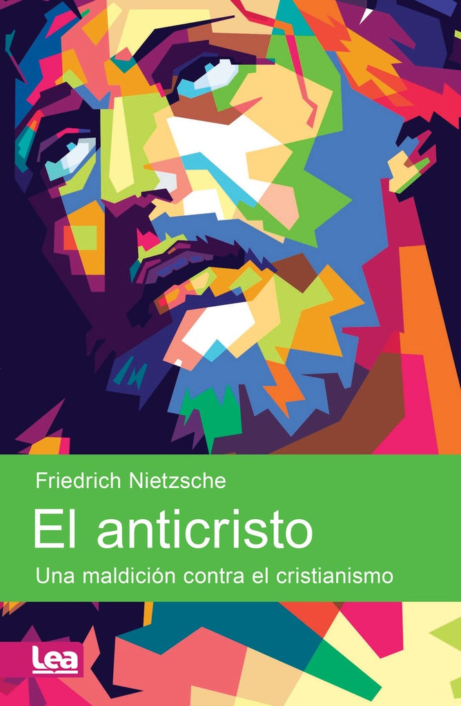 El anticristo | FRIEDRICH WILHELM NIETZSCHE