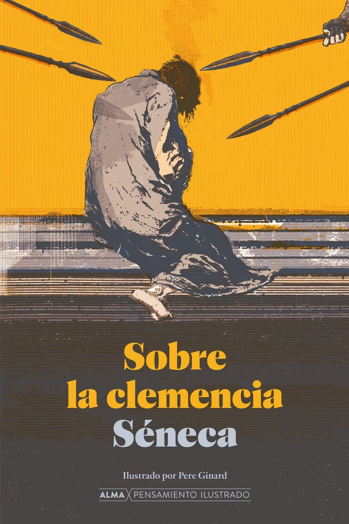 Sobre la clemencia | EPICTETO/ SENECA/ MARCO AURELIO
