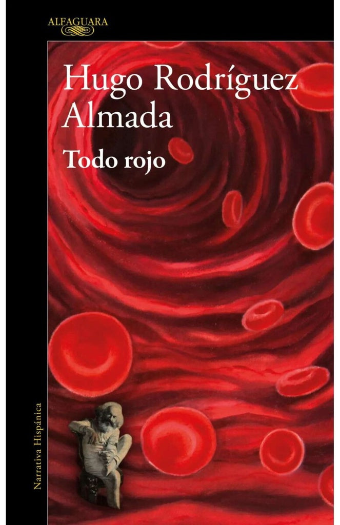 Todo rojo | HUGO RODRÍGUEZ ALMADA