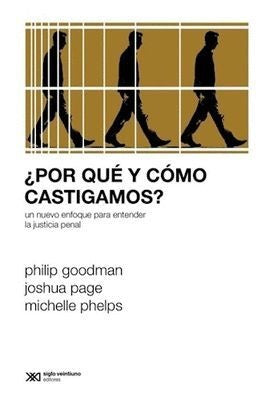 ¿Por qué y cómo castigamos? | PHILIP GOODMAN
