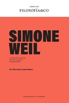 SIMON WEIL. FILOSOFIA & CO | MERCEDES LOPEZ MATEO