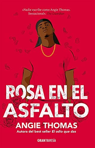 Rosa en el asfalto | ANGIE THOMAS