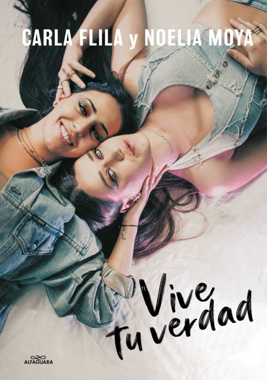 Vive tu verdad | CARLA FILA ; NOELIA MOYA