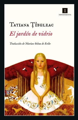 El jardín de vidrio | TATIANA TIBULEAC