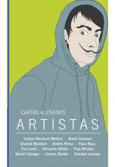 Cartas a jóvenes artistas | Varios autores