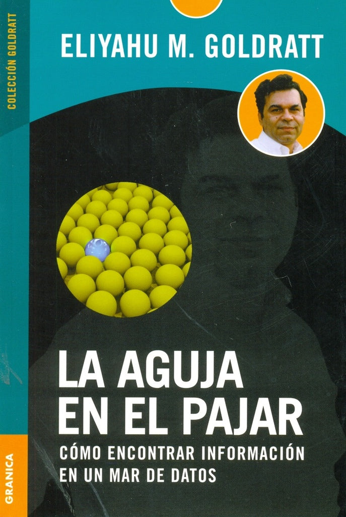 La aguja en el pajar | ELIYAHU GOLDRATT