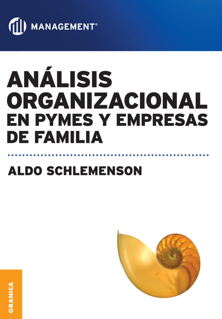 Análisis organizacional en Pymes y Empresas de Familia | ALDO SCHLEMENSON