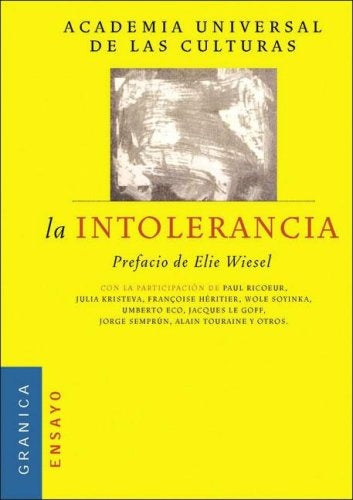 INTOLERANCIA, LA | ACADEMIA NACIONAL DE EDUCACION
