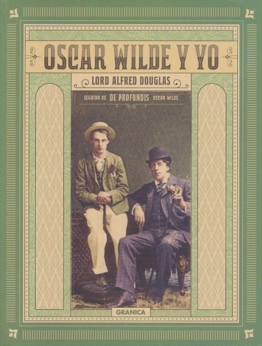 Oscar Wilde y yo
| ALFRED DOUGLAS