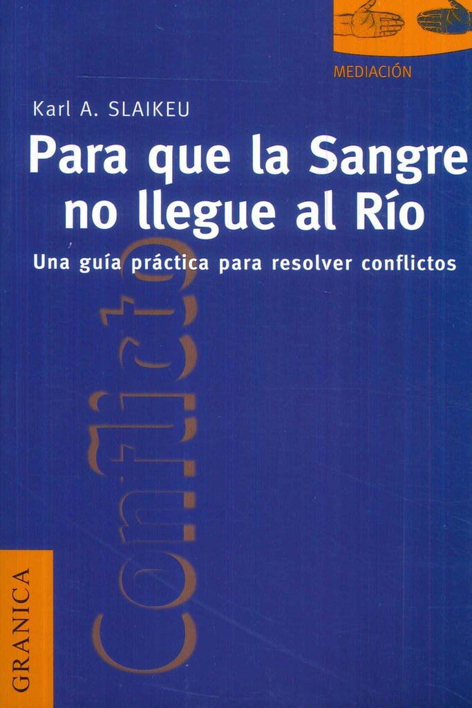 PARA QUE LA SANGRE NO LLEGUE AL RIO | KARL SLAIKEU