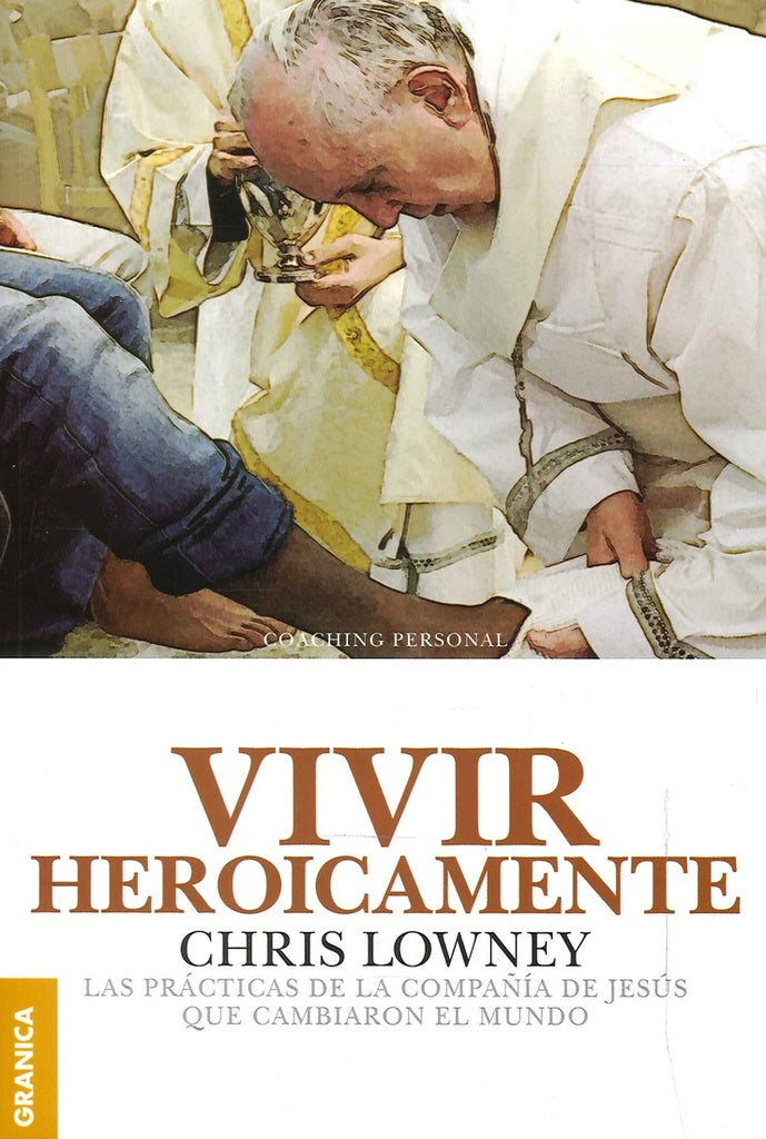 Vivir heroicamente | CHRIS LOWNEY
