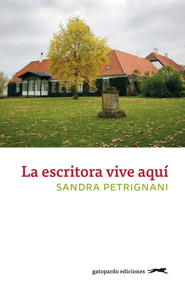 La escritora vive aquí | SANDRA PETRIGNANI