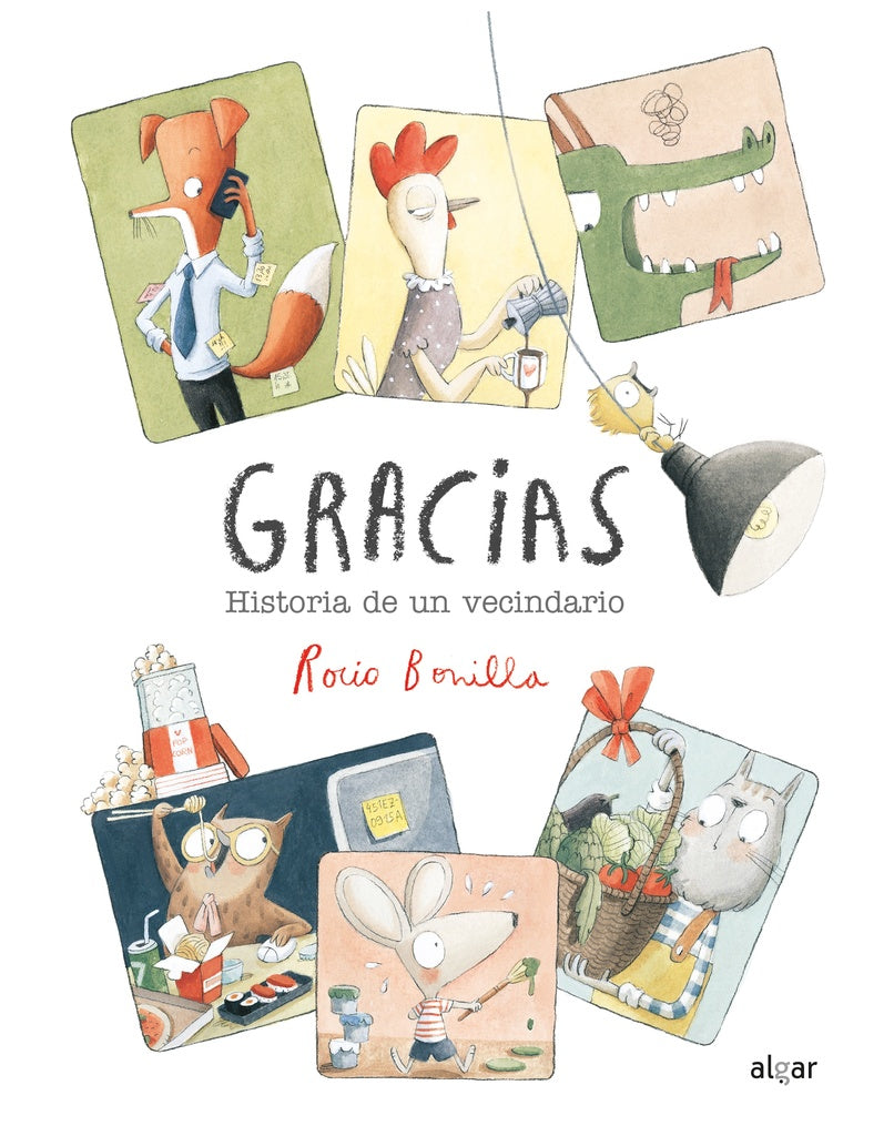 Gracias. Historia de un vecindario | Rocio Bonilla