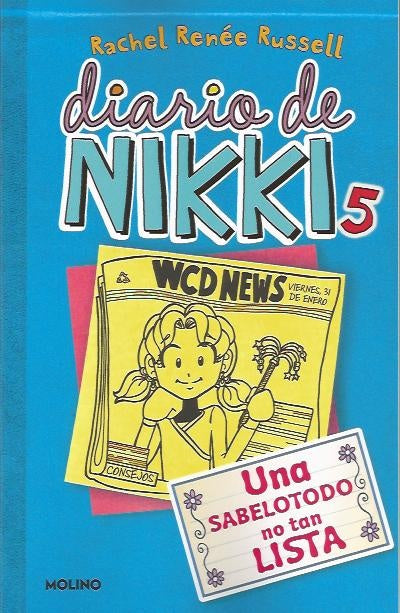 Diario de Nikki 5. Una sabelotodo no tan lista | Rachel Reneé Russell