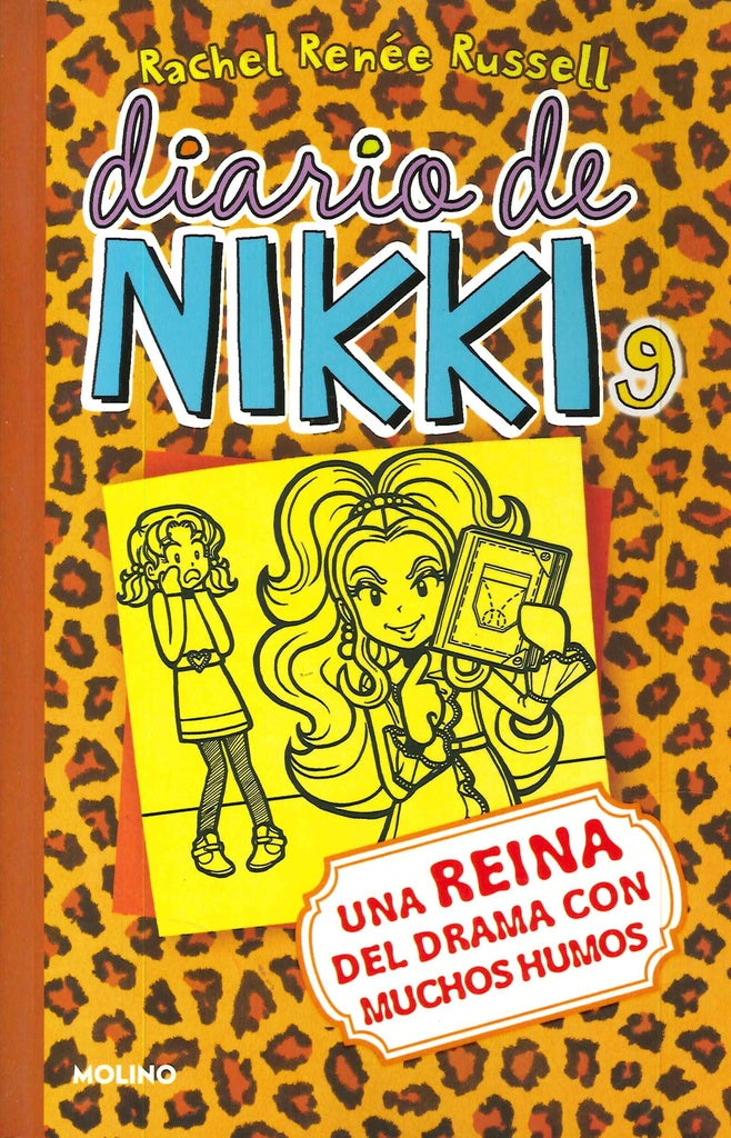 Diario de Nikki 9. Una reina del drama con muchos humos | Rachel Reneé Russell