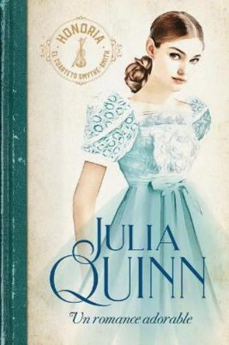 Un romance adorable. Smythe-Smith 1 | Julia Quinn