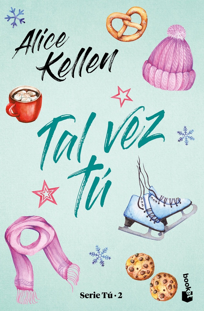 Tal vez tú | Alice Kellen