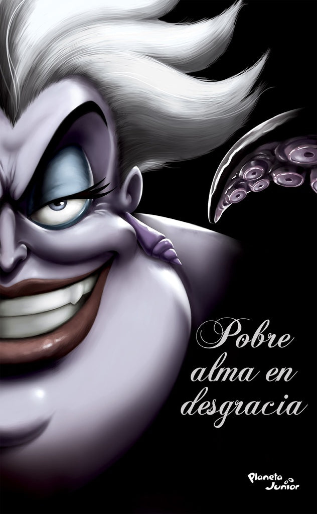Villanos. Pobre alma en desgracia | Serena Valentino