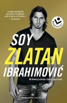 Soy Zlatan Ibrahimovic | ZLATAN IBRAHIMOVIC ; DAVID LAGERCRANTZ