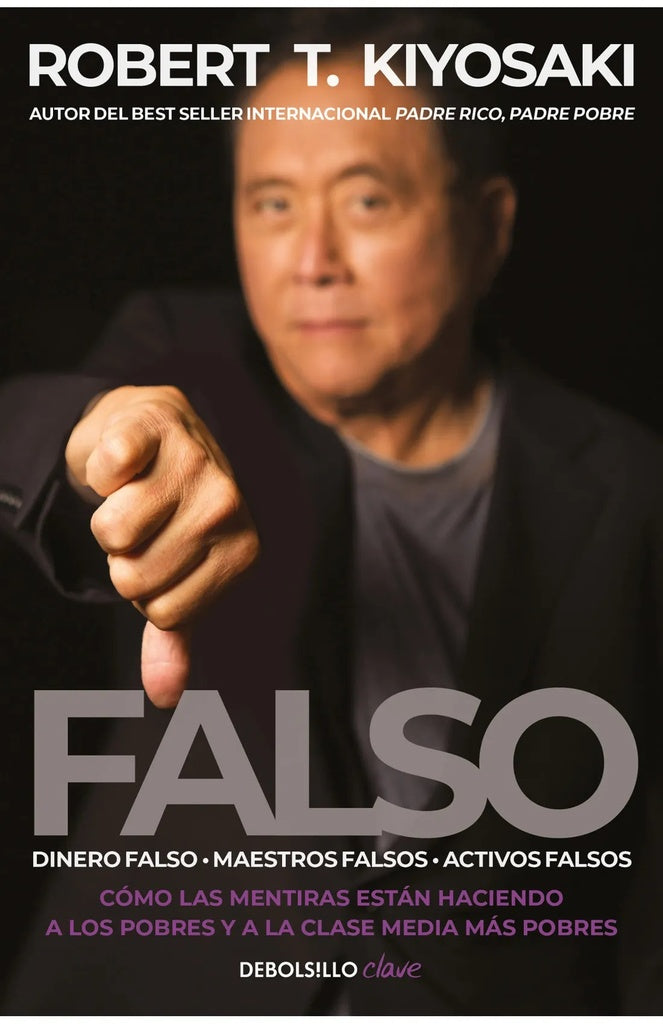 Falso | Robert T. Kiyosaki