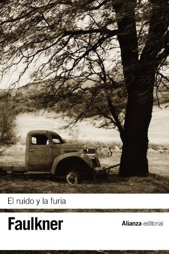 EL RUIDO Y LA FURIA | WILLIAM FAULKNER