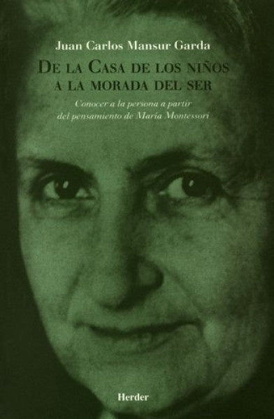De la Casa de los niños a la morada del ser | MANSUR GARDA JUAN CARLOS