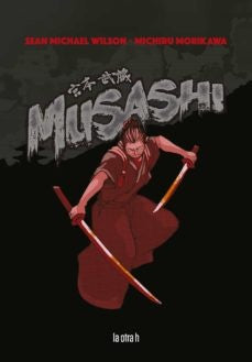 MUSASHI | WILSON SEAN MICHAEL/ MORIKAWA MICHIRU