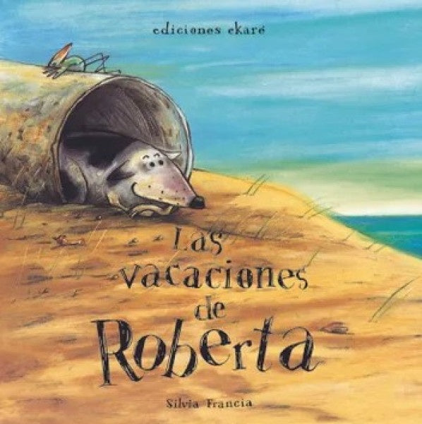 Las vacaciones de Roberta | Silvia Francia